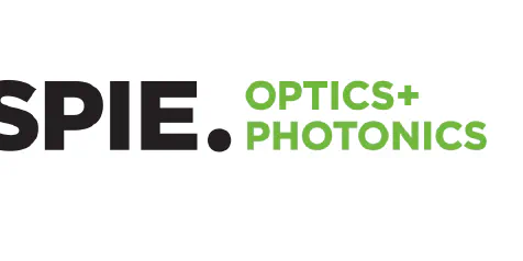 SPIE Optics + Photonics 2025