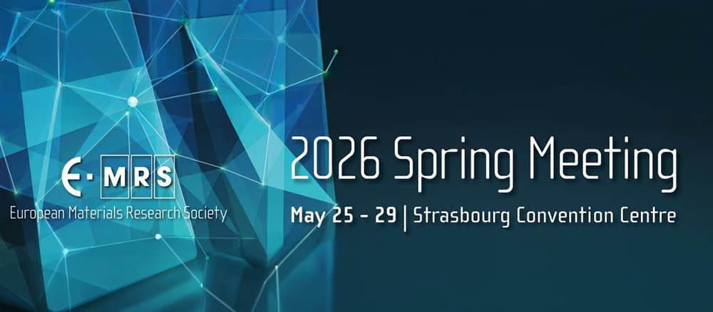 European Materials Research Society (E-MRS) Spring Meeting